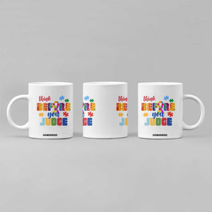 Autism Awareness Coffee Mug Think Before You Judge Autistic Support TS02 Print Your Wear
