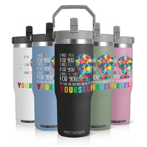 Autism Awareness Flip Straw Tumbler I Will Speak Fight Advocate For You So That One Day You Can Do It TS11 Print Your Wear