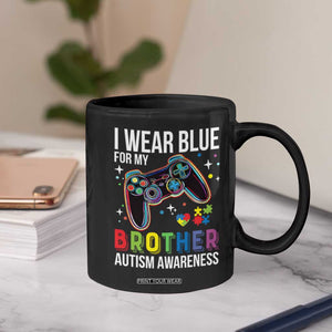 Autism Awareness Gamer Coffee Mug I Wear Blue for My Brother Video Game Family Support TS02 Print Your Wear