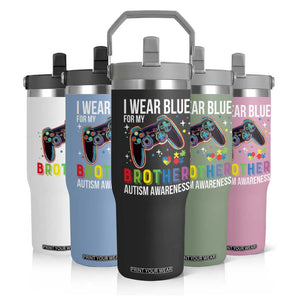 Autism Awareness Gamer Flip Straw Tumbler I Wear Blue for My Brother Video Game Family Support TS02 Print Your Wear