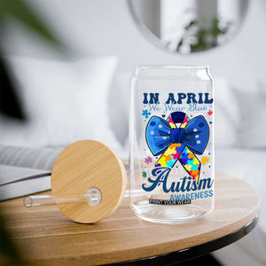 Autism Awareness Glass Can In April We Wear Blue Puzzle Ribbon Coquette Bow TS02 Print Your Wear