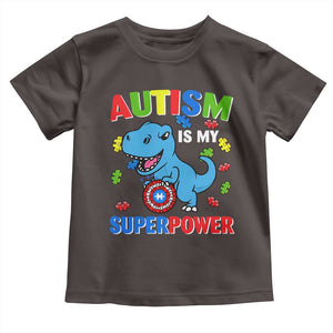 Autism Awareness Is My Superpower Toddler T Shirt Cute Dinosaur Dino Kids Boys TS10 Dark Chocolate Print Your Wear
