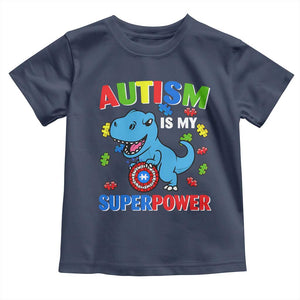 Autism Awareness Is My Superpower Toddler T Shirt Cute Dinosaur Dino Kids Boys TS10 Navy Print Your Wear