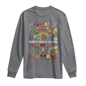 Autism Awareness Long Sleeve Shirt Neurodiversity Celebrate Minds of All Kinds TS10 Charcoal Print Your Wear