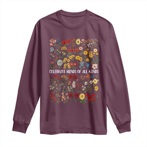 Autism Awareness Long Sleeve Shirt Neurodiversity Celebrate Minds of All Kinds TS10 Maroon Print Your Wear
