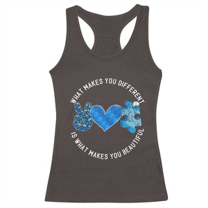 Autism Awareness Racerback Tank Top What Makes You Different Is What Makes You Beautiful TS10 Dark Chocolate Print Your Wear