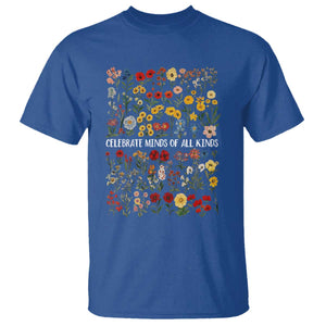 Autism Awareness T Shirt Neurodiversity Celebrate Minds of All Kinds TS10 Royal Blue Print Your Wear