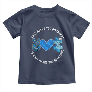 Autism Awareness Toddler T Shirt What Makes You Different Is What Makes You Beautiful TS10 Navy Print Your Wear
