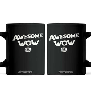 Awesome Wow Coffee Mug Alexander Hamilton Lover TS10 Black Print Your Wear