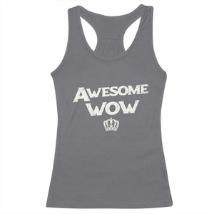 Awesome Wow Racerback Tank Top Alexander Hamilton Lover TS10 Charcoal Print Your Wear