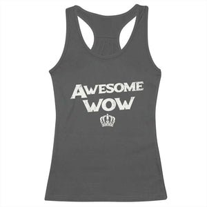 Awesome Wow Racerback Tank Top Alexander Hamilton Lover TS10 Dark Heather Print Your Wear