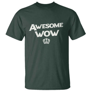 Awesome Wow T Shirt Alexander Hamilton Lover TS10 Dark Forest Green Print Your Wear