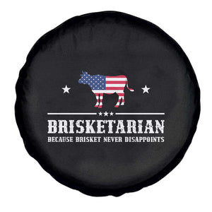BBQ Lover Spare Tire Cover Brisketarian Because Brisket Never Disappoints Grill Master American Flag TS11 Print Your Wear