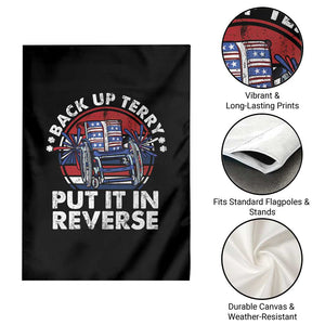 Back It Up Terry Put It In Reverse Garden Flag Funny 4th Of July TS10 Print Your Wear