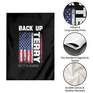 Back It Up Terry Put It In Reverse Garden Flag Funny 4th of July Patriotic American Flag TS10 Print Your Wear