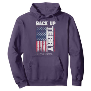 Back It Up Terry Put It In Reverse Hoodie Funny 4th of July Patriotic American Flag TS10 Purple Print Your Wear