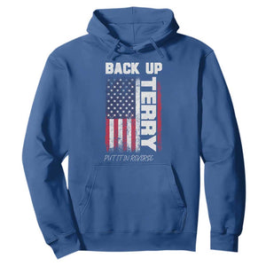 Back It Up Terry Put It In Reverse Hoodie Funny 4th of July Patriotic American Flag TS10 Royal Blue Print Your Wear