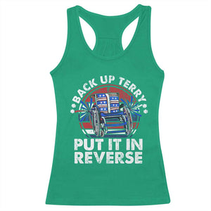 Back It Up Terry Put It In Reverse Racerback Tank Top Funny 4th Of July TS10 Irish Green Print Your Wear