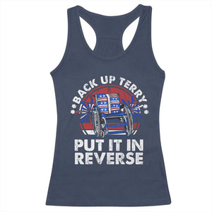 Back It Up Terry Put It In Reverse Racerback Tank Top Funny 4th Of July TS10 Navy Print Your Wear