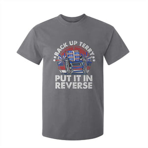 Back It Up Terry Put It In Reverse T Shirt For Kid Funny 4th Of July TS10 Charcoal Print Your Wear