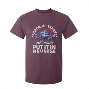 Back It Up Terry Put It In Reverse T Shirt For Kid Funny 4th Of July TS10 Maroon Print Your Wear