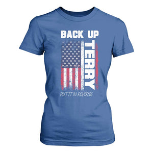 Back It Up Terry Put It In Reverse T Shirt For Women Funny 4th of July Patriotic American Flag TS10 Royal Blue Print Your Wear