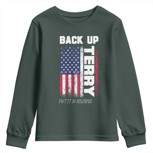 Back It Up Terry Put It In Reverse Youth Sweatshirt Funny 4th of July Patriotic American Flag TS10 Dark Forest Green Print Your Wear