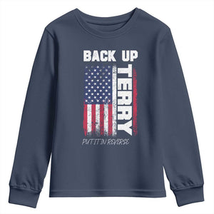 Back It Up Terry Put It In Reverse Youth Sweatshirt Funny 4th of July Patriotic American Flag TS10 Navy Print Your Wear