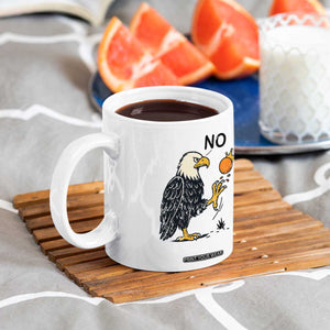 Bald Eagle No Kings In America Coffee Mug No Orange We The People Patriotic Political Statement TS02 Print Your Wear