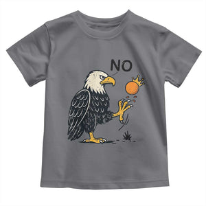 Bald Eagle No Kings In America Toddler T Shirt No Orange We The People Patriotic Political Statement TS02 Charcoal Print Your Wear