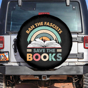 Ban The Fascists Save The Books Spare Tire Cover Funny Book Lovers Librarian Book Nerd TS10 No hole Black Print Your Wear