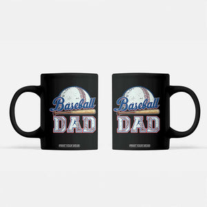 Baseball Dad Coffee Mug Baseball Sport Lovers For Father's Day TS02 Black Print Your Wear