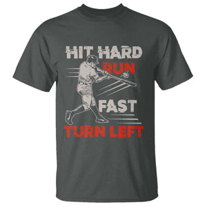 Baseball Lover T Shirt Hit Hard Run Fast Turn Left Softball Fan TS02 Dark Heather Print Your Wear