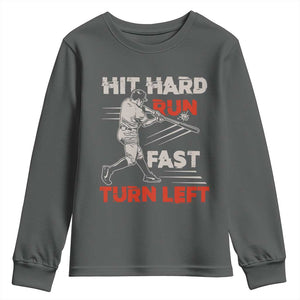 Baseball Lover Youth Sweatshirt Hit Hard Run Fast Turn Left Softball Fan TS02 Dark Heather Print Your Wear