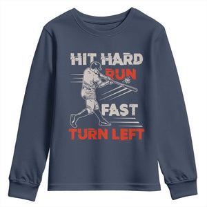 Baseball Lover Youth Sweatshirt Hit Hard Run Fast Turn Left Softball Fan TS02 Navy Print Your Wear