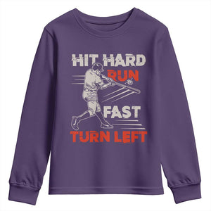 Baseball Lover Youth Sweatshirt Hit Hard Run Fast Turn Left Softball Fan TS02 Purple Print Your Wear
