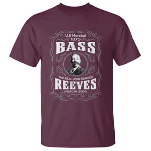 Bass Reeves T Shirt US Marshal 1875 The Real Lone Ranger American Legend TS11 Maroon Print Your Wear
