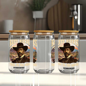 Bass Reeves True To The Badge Glass Can African American Cowboy Marshal Black History Month TS11 Print Your Wear