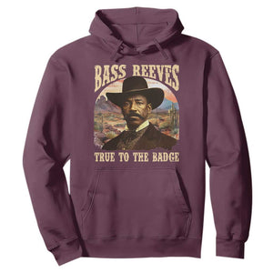 Bass Reeves True To The Badge Hoodie African American Cowboy Marshal Black History Month TS11 Maroon Print Your Wear