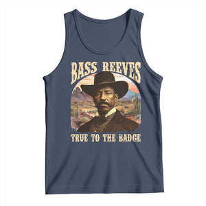 Bass Reeves True To The Badge Tank Top African American Cowboy Marshal Black History Month TS11 Navy Print Your Wear