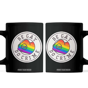 Be Gay Do Crime Rainbow Chameleon LGBTQ Pride Flag Coffee Mug TS10 Black Print Your Wear
