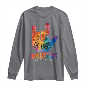 Be Kind ASL Autism Awareness Long Sleeve Shirt Love Sign Language Hand Tie Dye TS10 Charcoal Print Your Wear