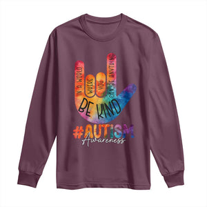 Be Kind ASL Autism Awareness Long Sleeve Shirt Love Sign Language Hand Tie Dye TS10 Maroon Print Your Wear