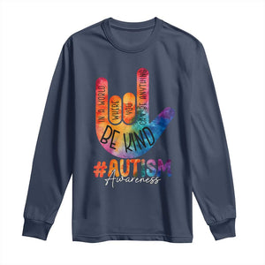 Be Kind ASL Autism Awareness Long Sleeve Shirt Love Sign Language Hand Tie Dye TS10 Navy Print Your Wear