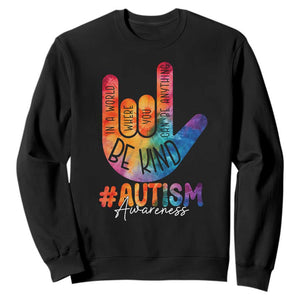 Be Kind ASL Autism Awareness Sweatshirt Love Sign Language Hand Tie Dye TS10 Black Print Your Wear