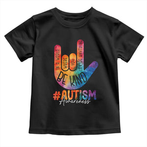 Be Kind ASL Autism Awareness Toddler T Shirt Love Sign Language Hand Tie Dye TS10 Black Print Your Wear