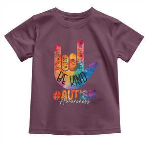 Be Kind ASL Autism Awareness Toddler T Shirt Love Sign Language Hand Tie Dye TS10 Maroon Print Your Wear