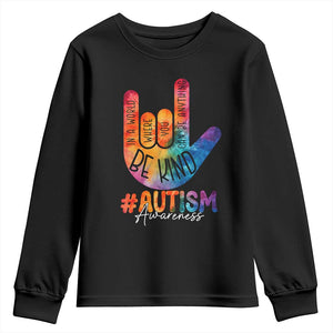 Be Kind ASL Autism Awareness Youth Sweatshirt Love Sign Language Hand Tie Dye TS10 Black Print Your Wear
