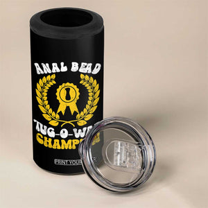 Bead Tug O War Champion 4 in 1 Can Cooler Tumbler Funny Sarcastic Saying Weird Gag Gift TS10 Print Your Wear