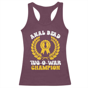 Bead Tug O War Champion Racerback Tank Top Funny Sarcastic Saying Weird Gag Gift TS10 Maroon Print Your Wear